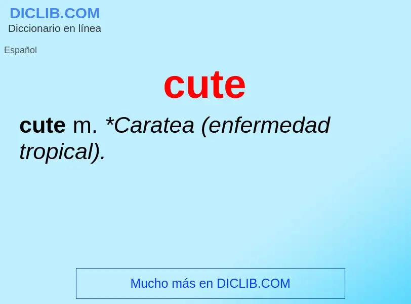 ¿Qué es cute? - significado y definición