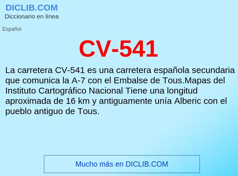 ¿Qué es CV-541? - significado y definición