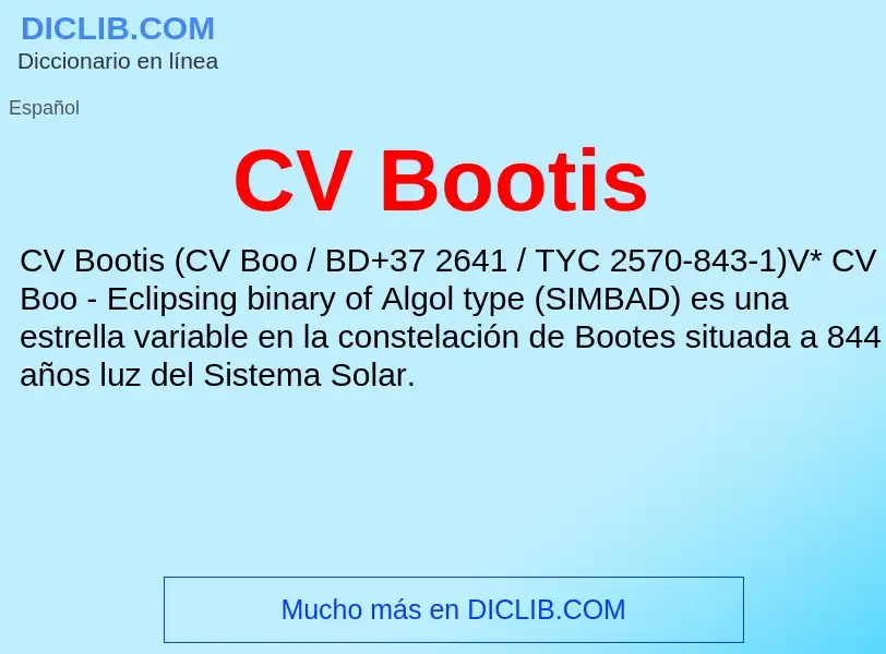 ¿Qué es CV Bootis? - significado y definición