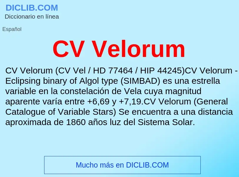 ¿Qué es CV Velorum? - significado y definición