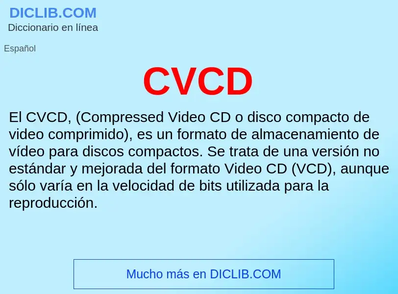 ¿Qué es CVCD? - significado y definición