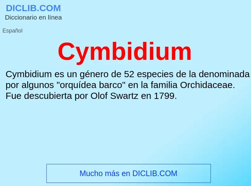 ¿Qué es Cymbidium? - significado y definición