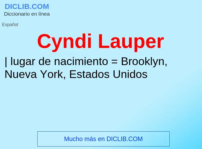 Was ist Cyndi Lauper - Definition