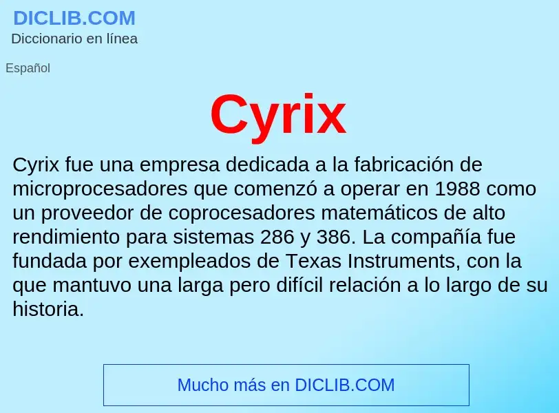 O que é Cyrix - definição, significado, conceito