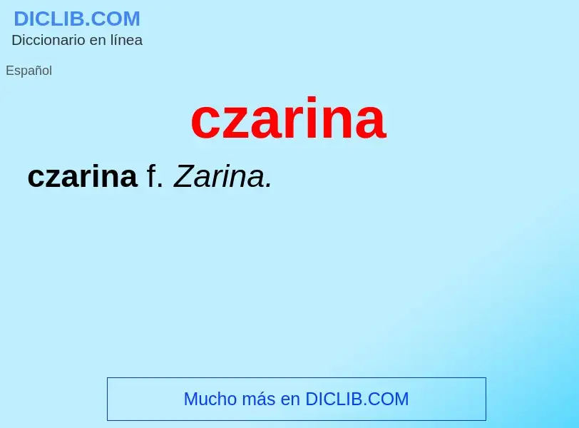 What is czarina - definition