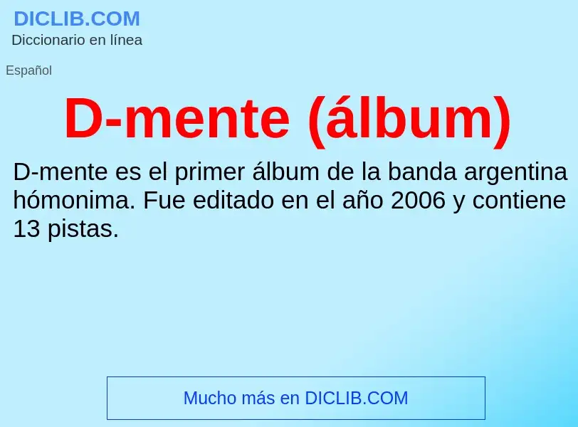 Wat is D-mente (álbum) - definition