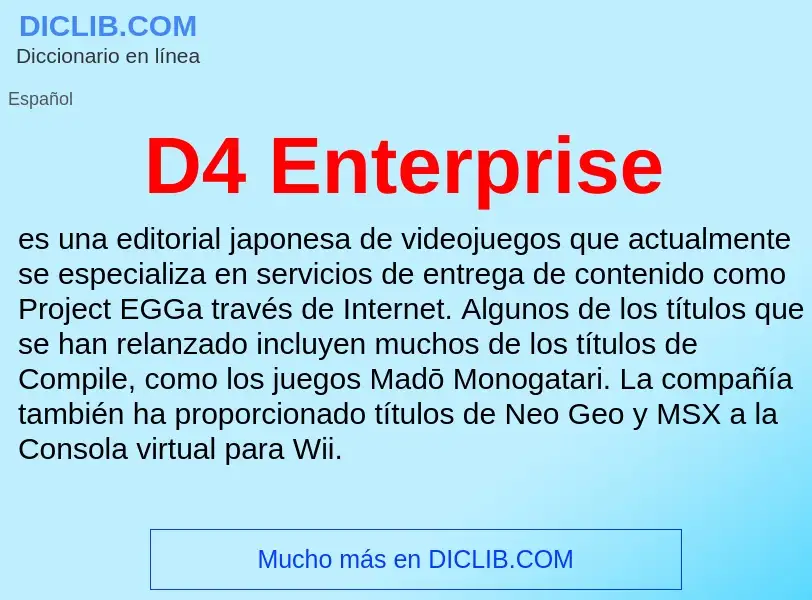 ¿Qué es D4 Enterprise? - significado y definición