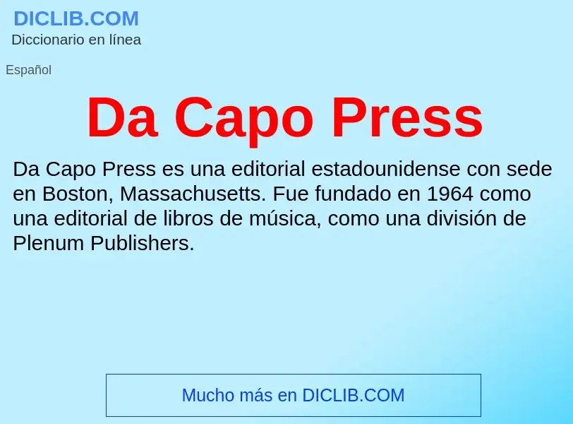 ¿Qué es Da Capo Press? - significado y definición