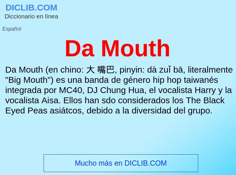 Что такое Da Mouth - определение