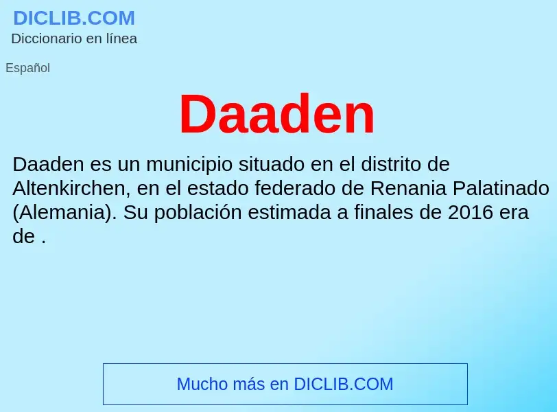 ¿Qué es Daaden? - significado y definición