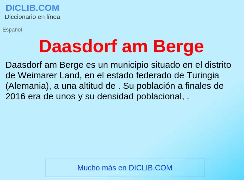 ¿Qué es Daasdorf am Berge? - significado y definición