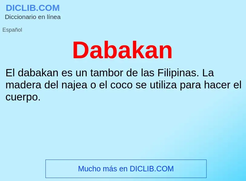 ¿Qué es Dabakan? - significado y definición