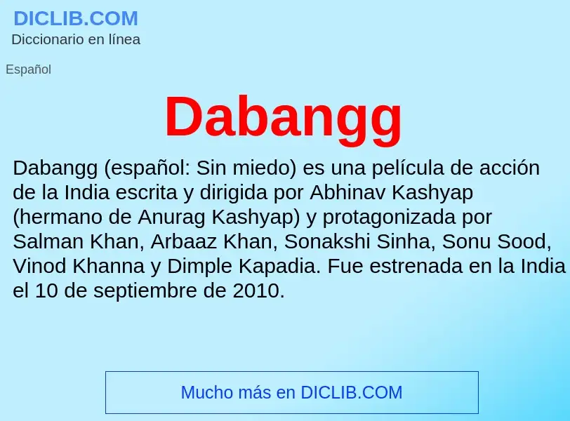 ¿Qué es Dabangg? - significado y definición