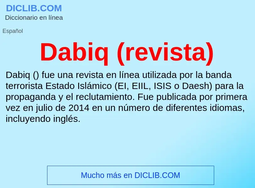 Что такое Dabiq (revista) - определение