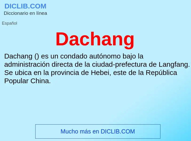 Что такое Dachang - определение