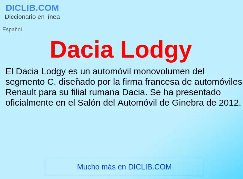 Что такое Dacia Lodgy - определение