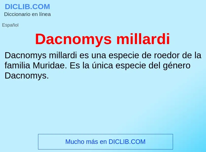 Что такое Dacnomys millardi - определение