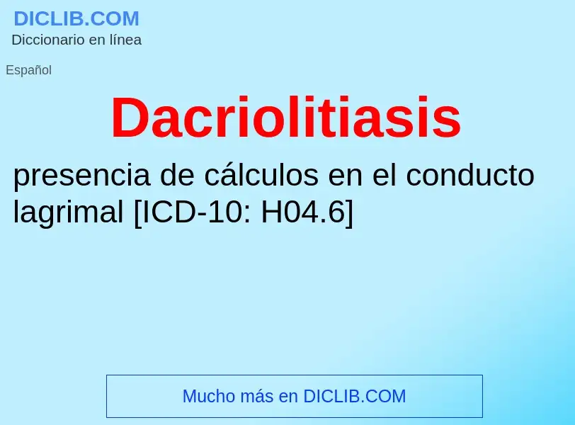 Что такое Dacriolitiasis - определение