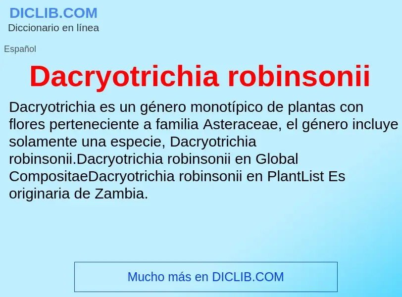 Что такое Dacryotrichia robinsonii - определение