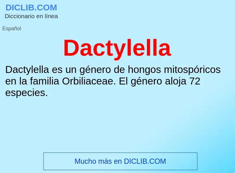 Что такое Dactylella - определение