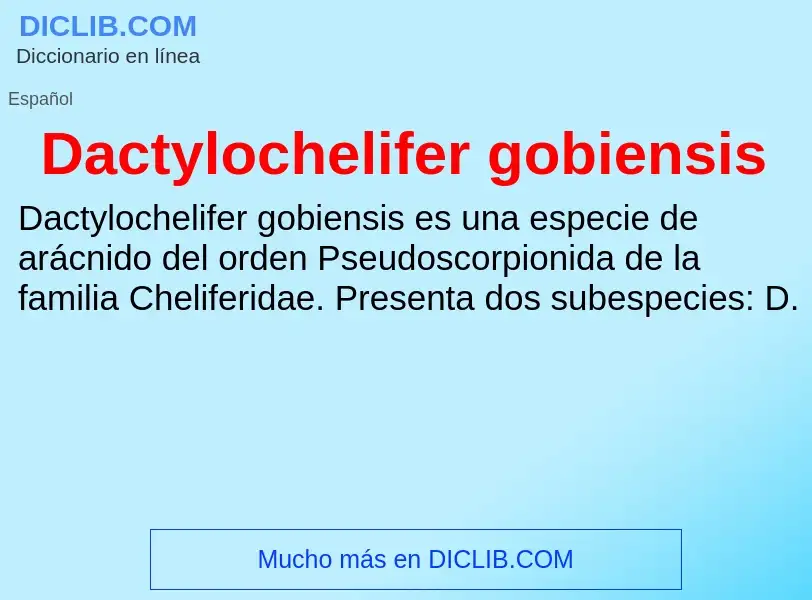 Что такое Dactylochelifer gobiensis - определение