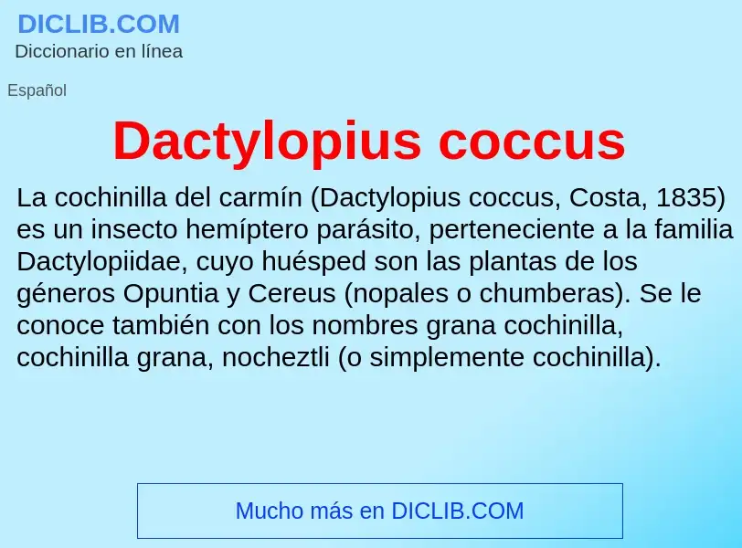 Что такое Dactylopius coccus - определение