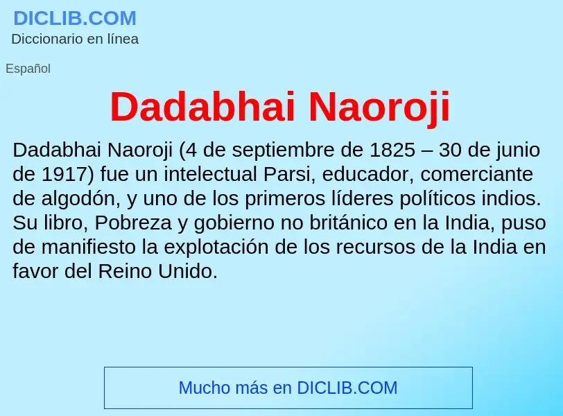 Что такое Dadabhai Naoroji - определение