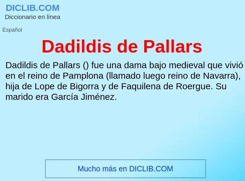 Что такое Dadildis de Pallars - определение