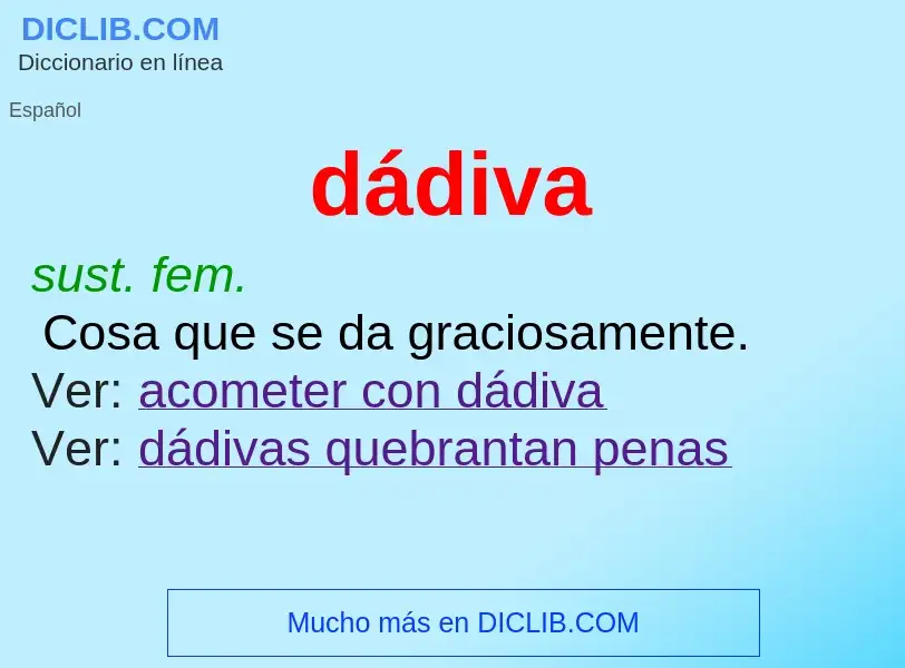 ¿Qué es dádiva? - significado y definición