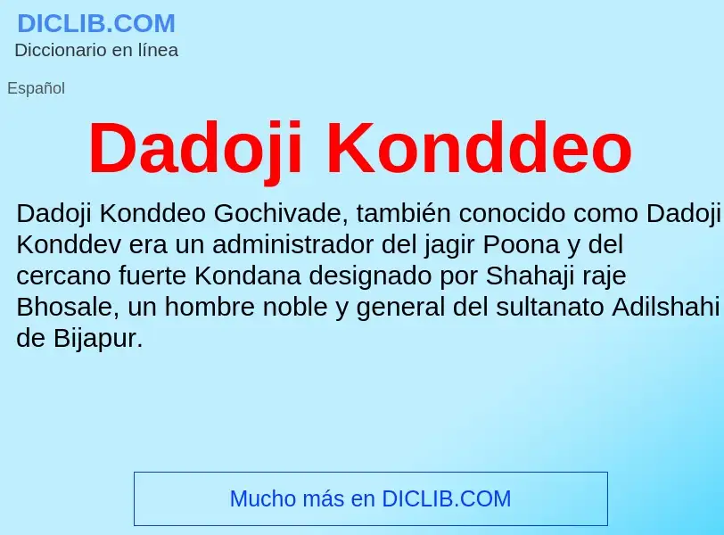 Что такое Dadoji Konddeo - определение