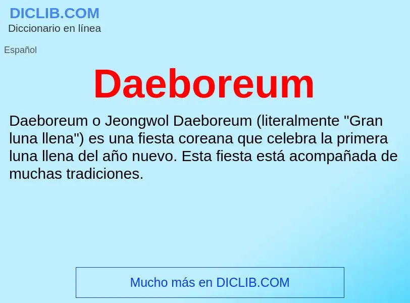 Что такое Daeboreum - определение