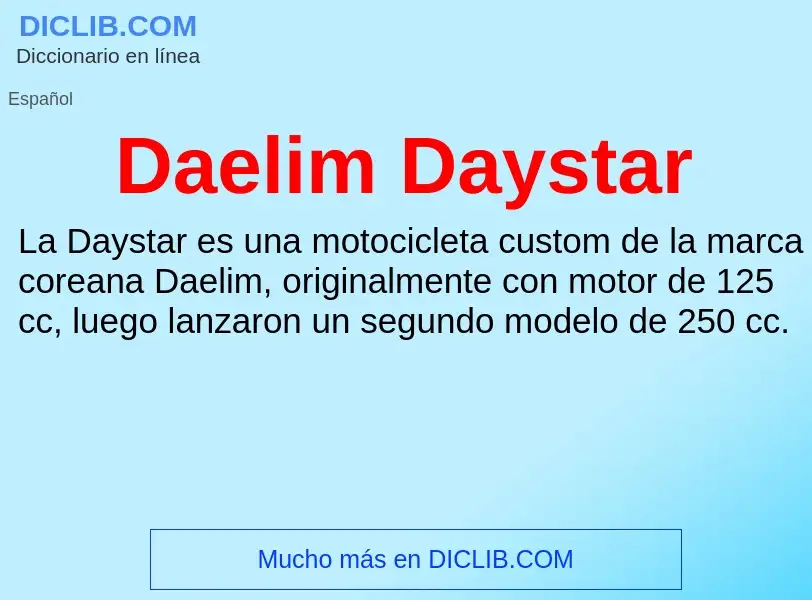 Что такое Daelim Daystar - определение