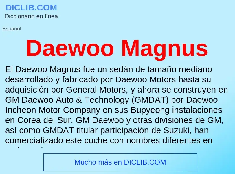 Что такое Daewoo Magnus - определение