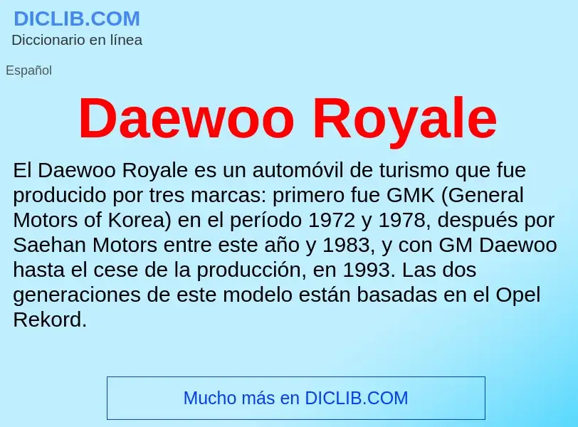 Что такое Daewoo Royale - определение