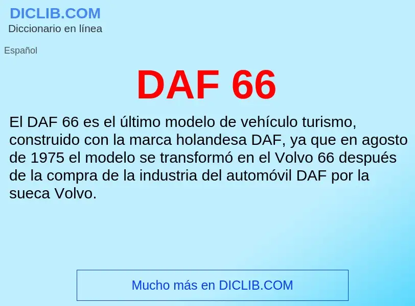 ¿Qué es DAF 66? - significado y definición