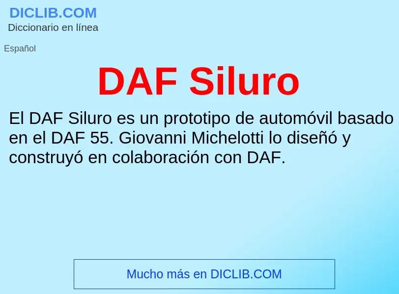 ¿Qué es DAF Siluro? - significado y definición