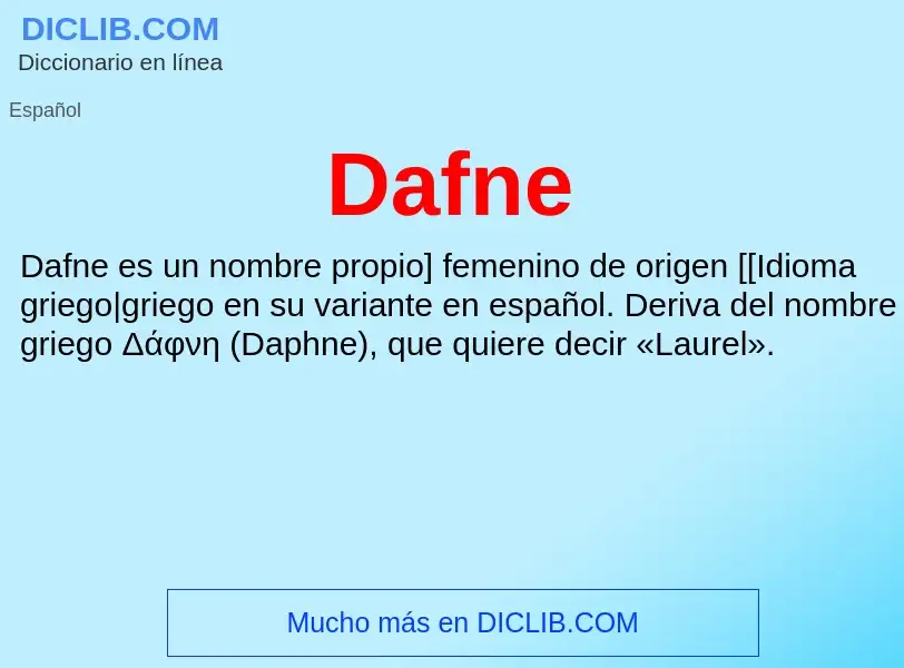 ¿Qué es Dafne? - significado y definición