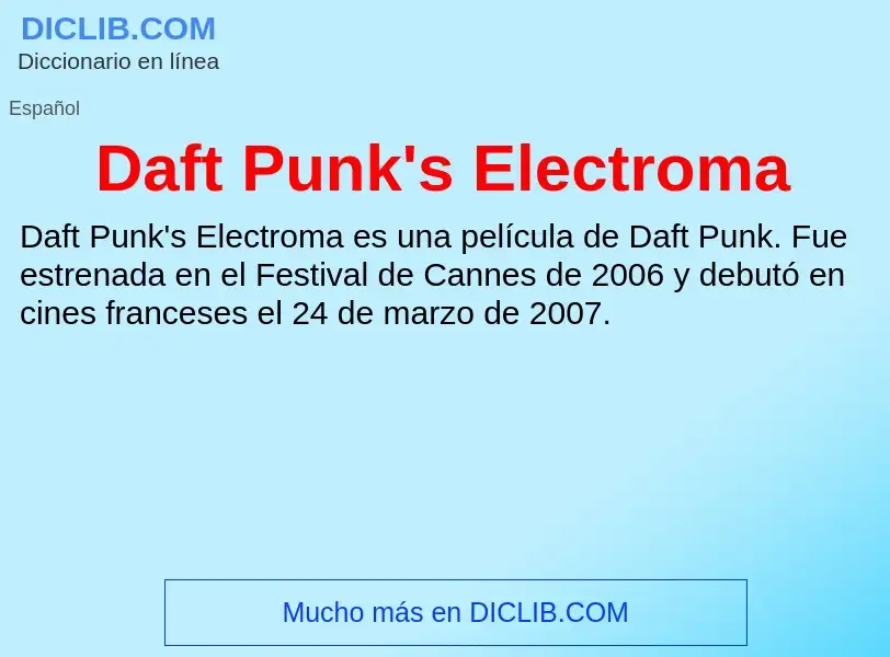 Что такое Daft Punk's Electroma - определение