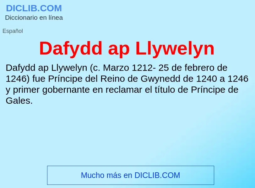 Что такое Dafydd ap Llywelyn - определение