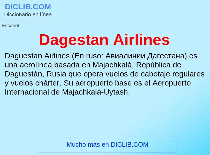 ¿Qué es Dagestan Airlines? - significado y definición