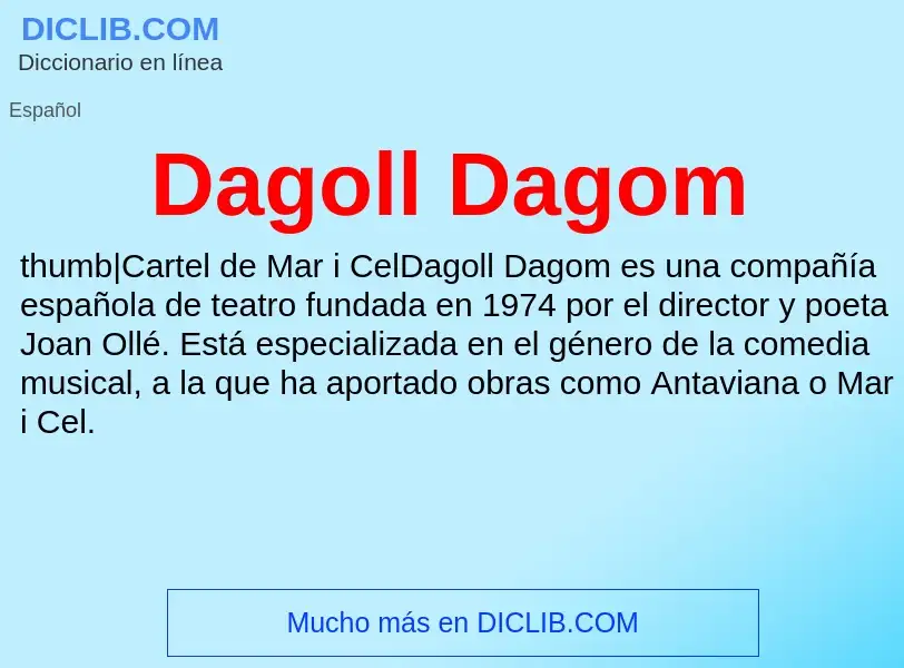 Что такое Dagoll Dagom - определение