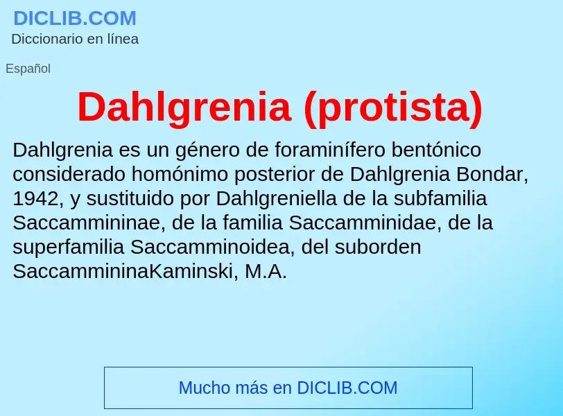 Что такое Dahlgrenia (protista) - определение