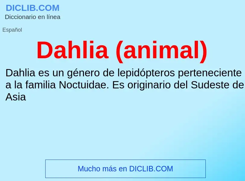 Что такое Dahlia (animal) - определение