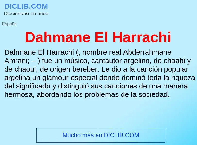 Что такое Dahmane El Harrachi - определение