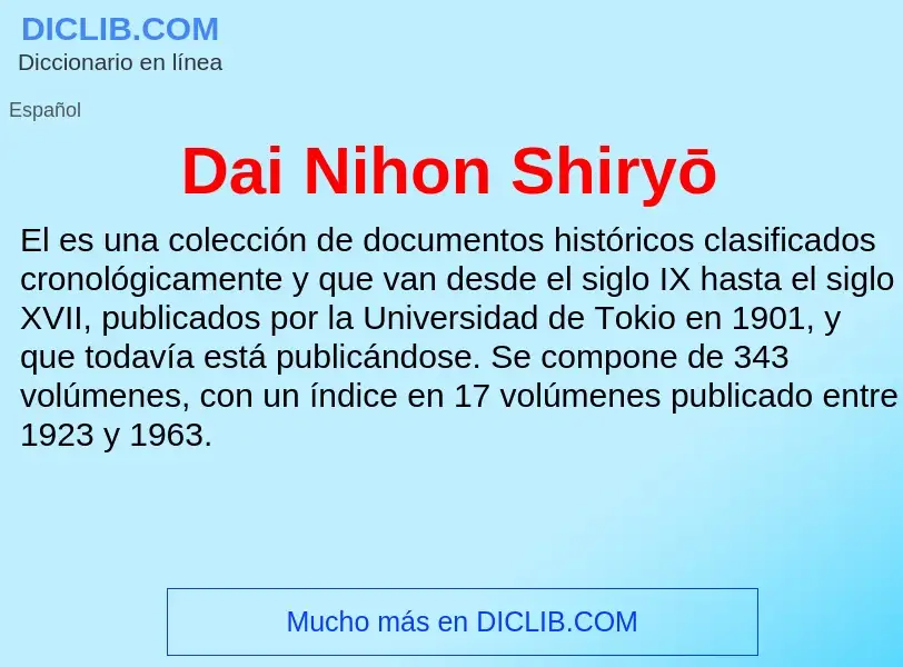 Что такое Dai Nihon Shiryō - определение