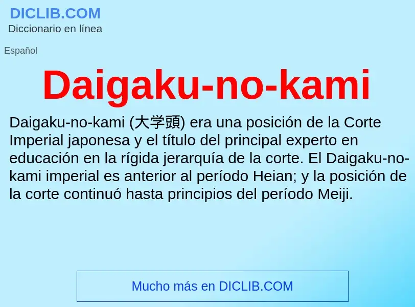 Что такое Daigaku-no-kami - определение