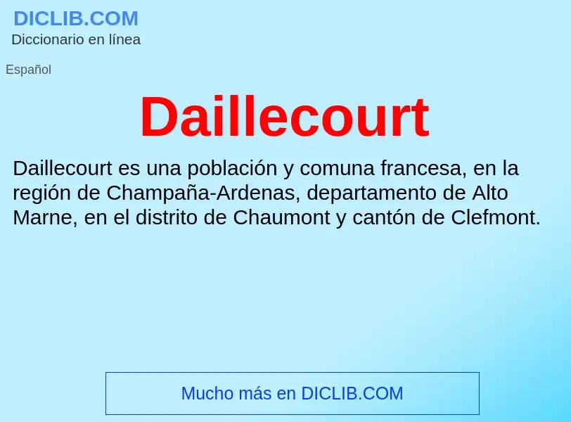 Что такое Daillecourt - определение