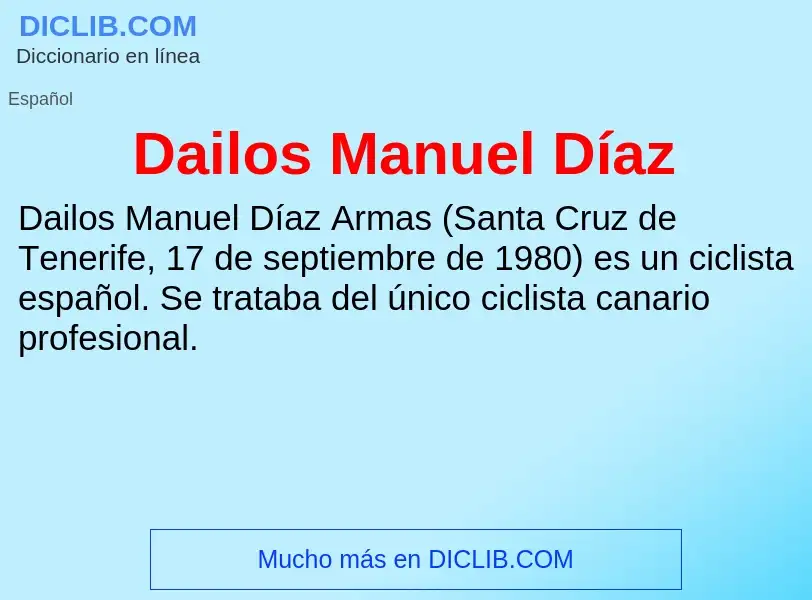 Что такое Dailos Manuel Díaz - определение