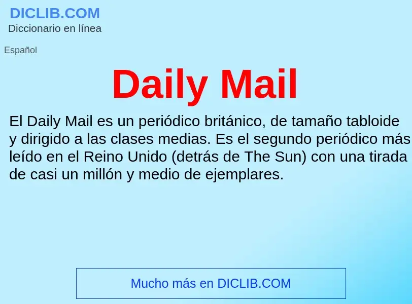 Che cos'è Daily Mail - definizione