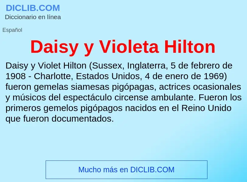 Что такое Daisy y Violeta Hilton - определение